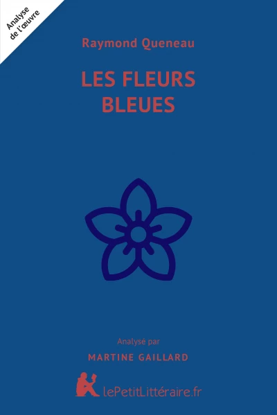 Analyse du livre :  Les Fleurs bleues